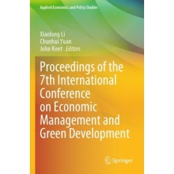 Proceedings of the 7th International Conference on Economic Management and Green Development