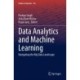 Data Analytics and Machine Learning: Navigating the Big Data Landscape