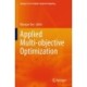 Applied Multi-objective Optimization