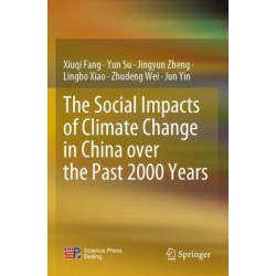 The Social Impacts of Climate Change in China over the Past 2000 Years