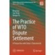 The Practice of WTO Dispute Settlement: A Perspective with China’s Characteristic