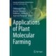 Applications of Plant Molecular Farming