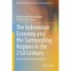 The Indonesian Economy and the Surrounding Regions in the 21st Century: Essays in Honor of Iwan Jaya Azis