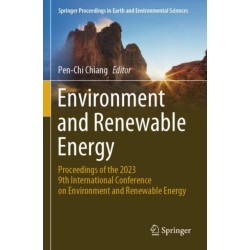 Environment and Renewable Energy: Proceedings of the 2023 9th International Conference on Environment and Renewable Energy