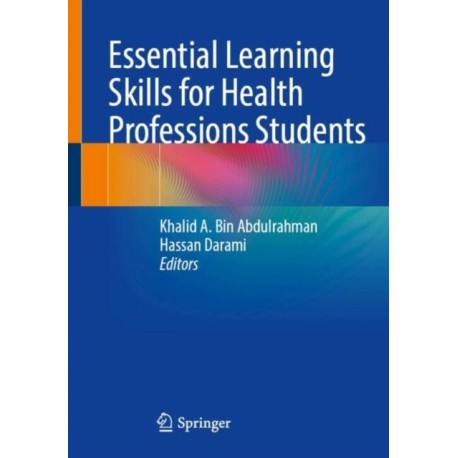 Essential Learning Skills for Health Professions Students