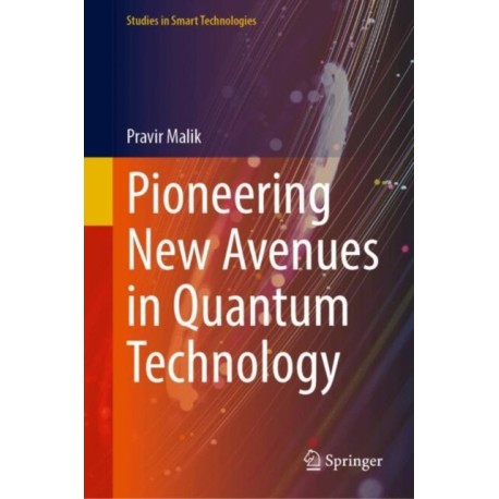 Pioneering New Avenues in Quantum Technology