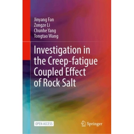 Investigation in the Creep-Fatigue Coupled Effect of Rock Salt
