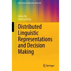 Distributed Linguistic Representations and Decision Making