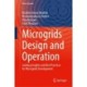 Microgrids Design and Operation: Guiding Insights and Best Practices for Microgrids Development