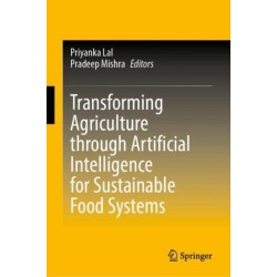 Transforming Agriculture through Artificial Intelligence for Sustainable Food Systems