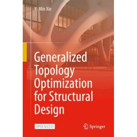 Generalized Topology Optimization for Structural Design