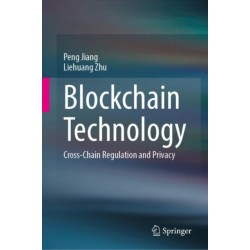 Blockchain Technology: Cross-Chain Regulation and Privacy