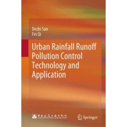 Urban Rainfall Runoff Pollution Control Technology and Application