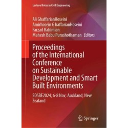 Proceedings of the International Conference on Smart and Sustainable Built Environment (SASBE 2024): SASBE2024, 7-9 November, Auckland, New Zealand