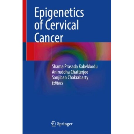 Epigenetics of Cervical Cancer