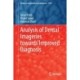 Analysis of Dental Imageries Towards Improved Diagnosis