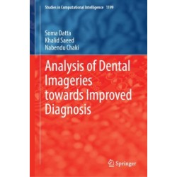 Analysis of Dental Imageries Towards Improved Diagnosis