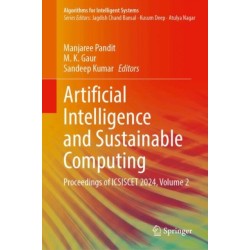 Artificial Intelligence and Sustainable Computing: Proceedings of ICSISCET 2024, Volume 2