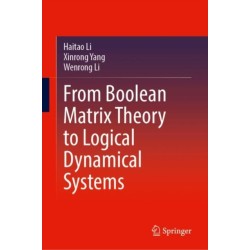 From Boolean Matrix Theory to Logical Dynamical Systems