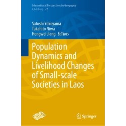 Population Dynamics and Livelihood Changes of Small-Scale Societies in Laos