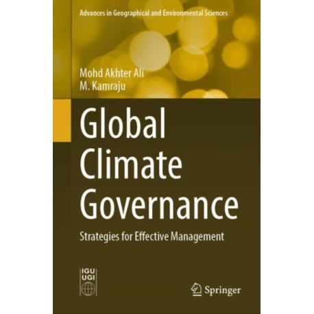 Global Climate Governance: Strategies for Effective Management