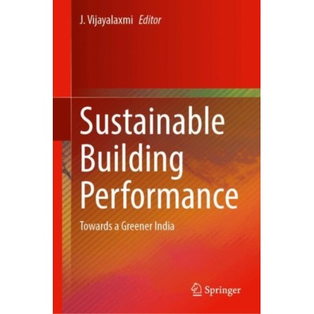 Sustainable Building Performance: Towards a Greener India