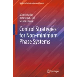 Control Strategies for Non-minimum Phase Systems