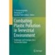 Combating Plastic Pollution in Terrestrial Environment: Challenges and Strategies for a Sustainable Future