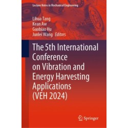 The 5th International Conference on Vibration and Energy Harvesting Applications (VEH 2024)