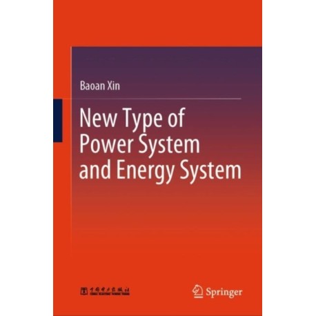 New Type of Power System And Energy System