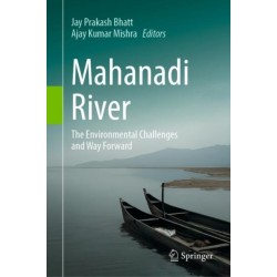 Mahanadi River: The Environmental Challenges and Way Forward