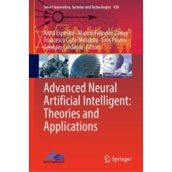 Advanced Neural Artificial Intelligence: Theories and Applications