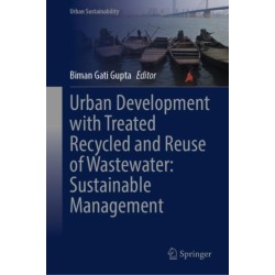 Urban Development with Treated Recycled and Reuse of Wastewater: Sustainable Management