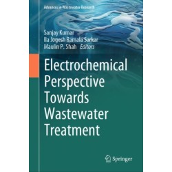 Electrochemical Perspective Towards Wastewater Treatment