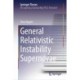 General Relativistic Instability Supernovae