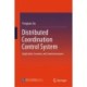 Distributed Coordination Control System: Application Scenarios and Countermeasures