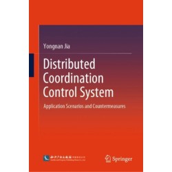 Distributed Coordination Control System: Application Scenarios and Countermeasures