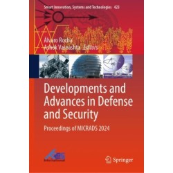 Developments and Advances in Defense and Security: Proceedings of MICRADS 2024