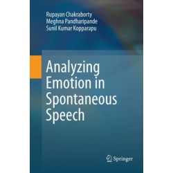 Analyzing Emotion in Spontaneous Speech