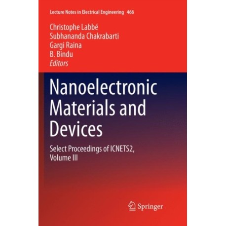 Nanoelectronic Materials and Devices: Select Proceedings of ICNETS2, Volume III