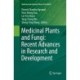 Medicinal Plants and Fungi: Recent Advances in Research and Development
