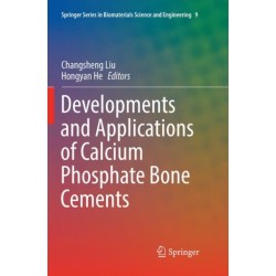 Developments and Applications of Calcium Phosphate Bone Cements