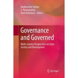 Governance and Governed: Multi-Country Perspectives on State, Society and Development