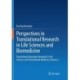 Perspectives in Translational Research in Life Sciences and Biomedicine: Translational Outcomes Research in Life Sciences and Translational Medicine, Volume 2