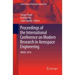 Proceedings of the International Conference on Modern Research in Aerospace Engineering: MRAE-2016