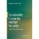 Sustainable Future for Human Security: Society, Cities and Governance