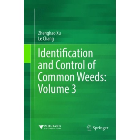 Identification and Control of Common Weeds: Volume 3