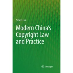 Modern China’s Copyright Law and Practice