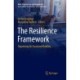 The Resilience Framework: Organizing for Sustained Viability