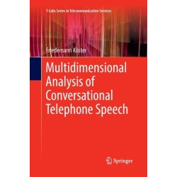 Multidimensional Analysis of Conversational Telephone Speech